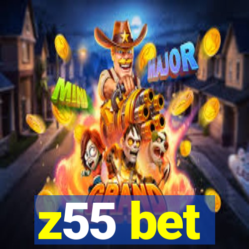 z55 bet